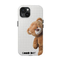Cute teddy bear phone case with good day text