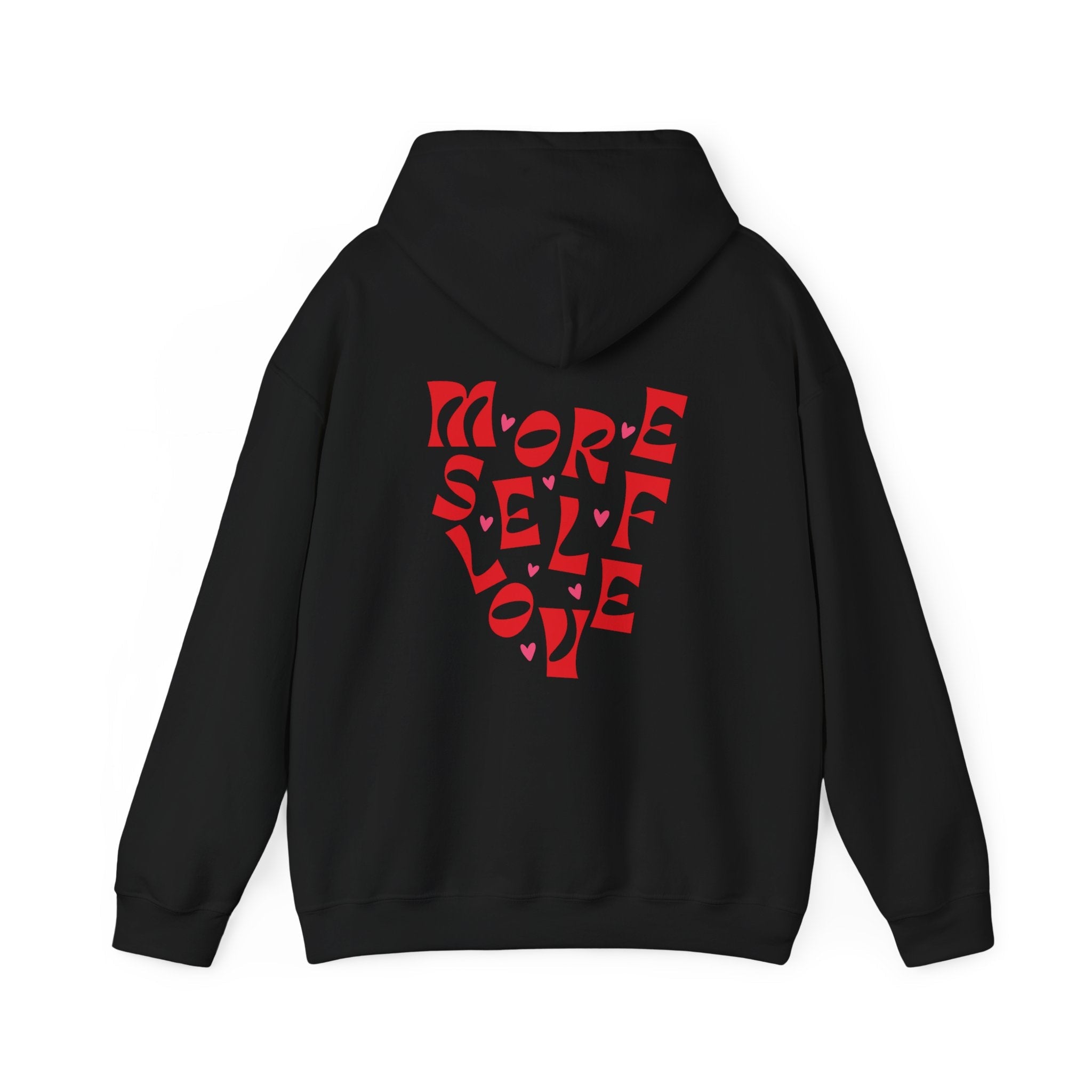 black hoodie with more self love text on the back