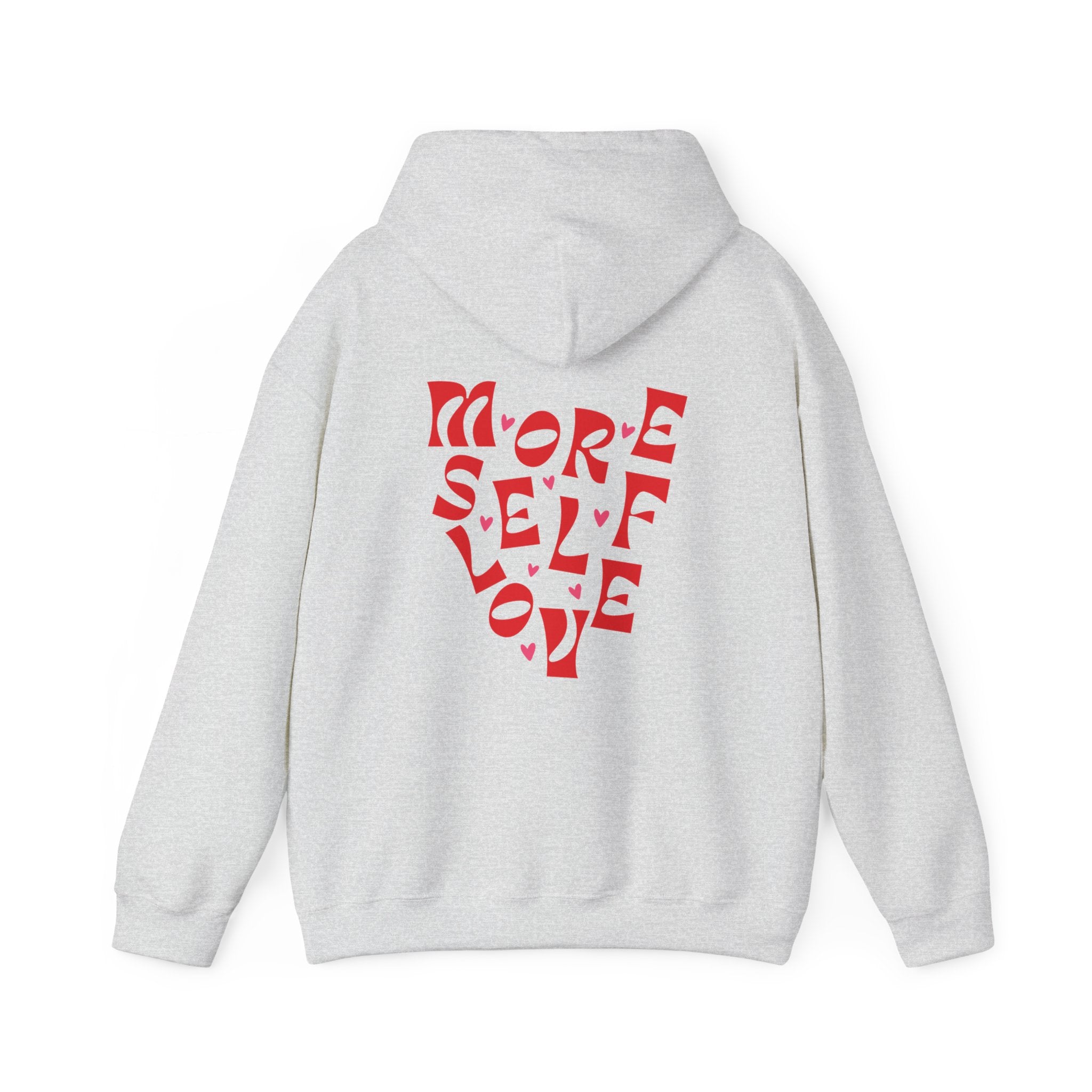 Everyday Self love vibes unisex hoodie with more self love lettering on the back