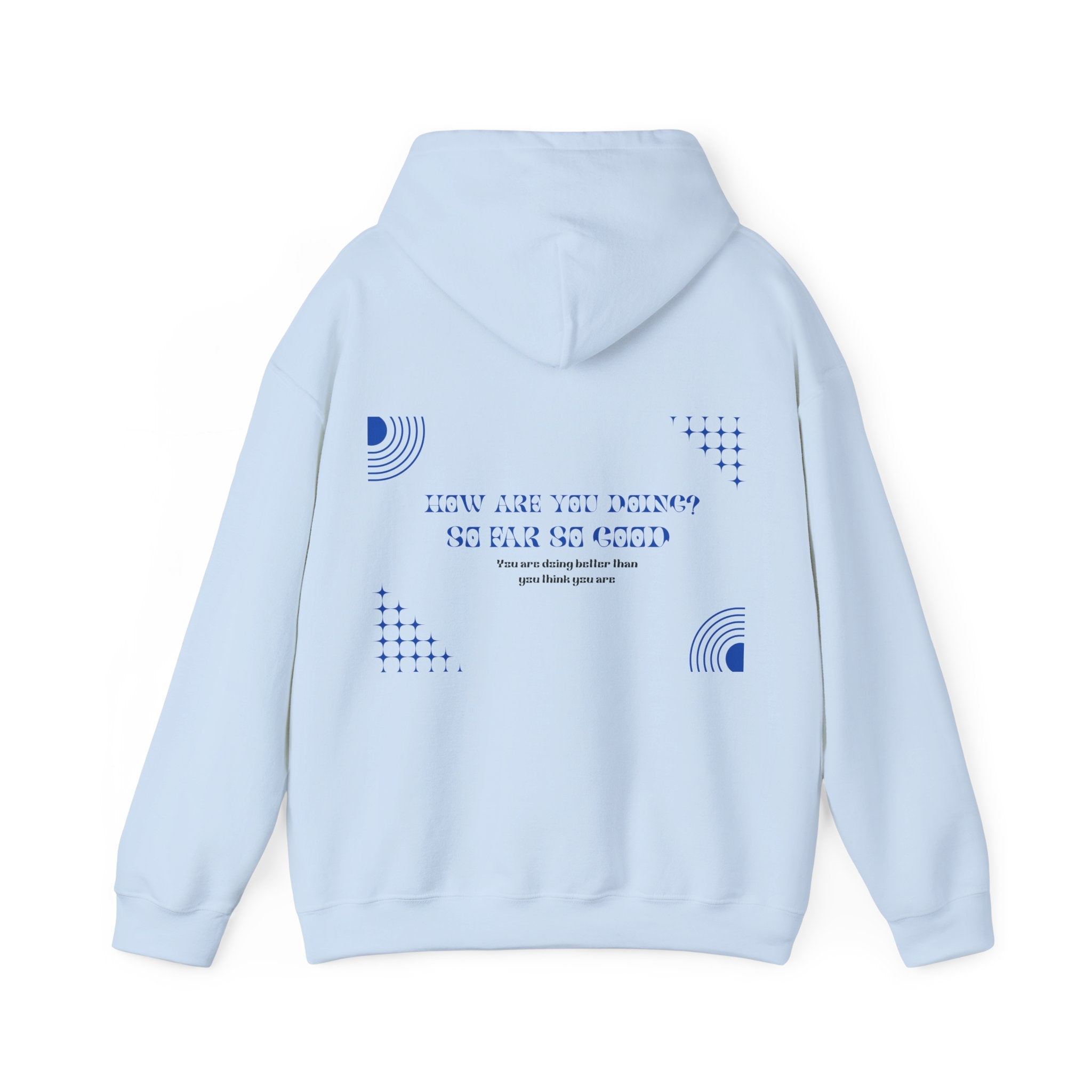 Pastel blue affirmation hoodie back view with So Far So Good message and modern graphic design