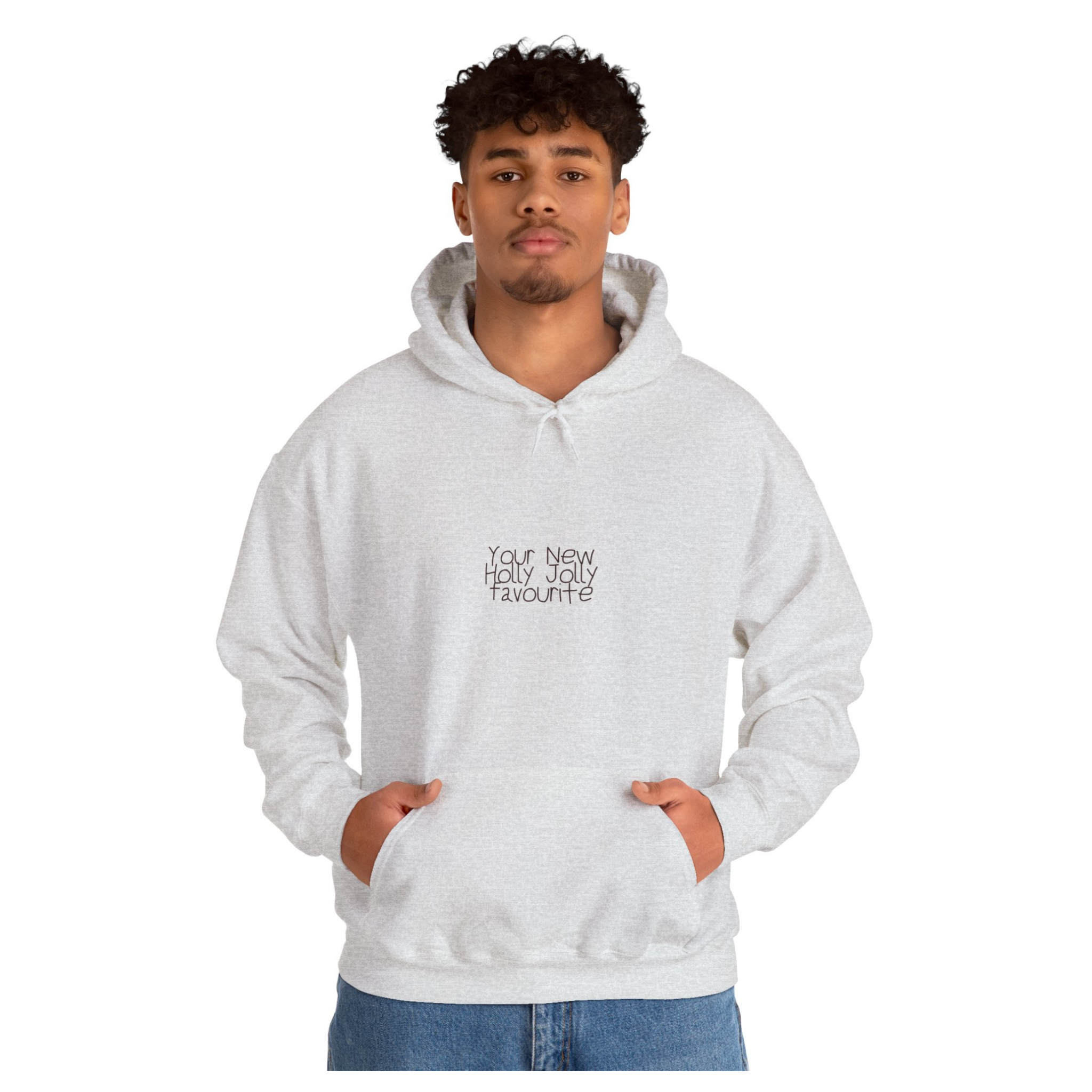 Men wearing a Ash hoodie with text on your new holly jolly favorite 