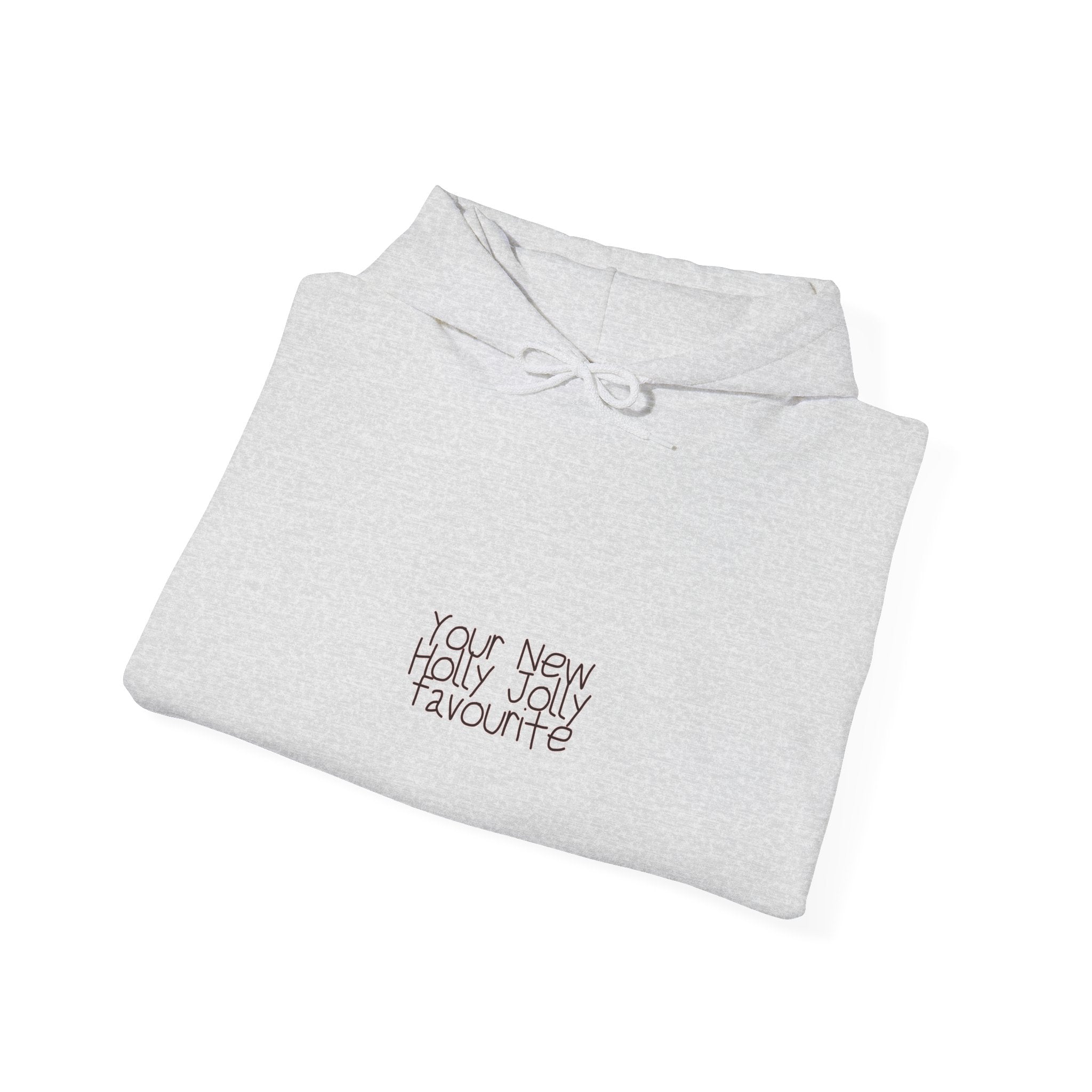 Folded gray hoodie with text holly jolly favorite for holiday  