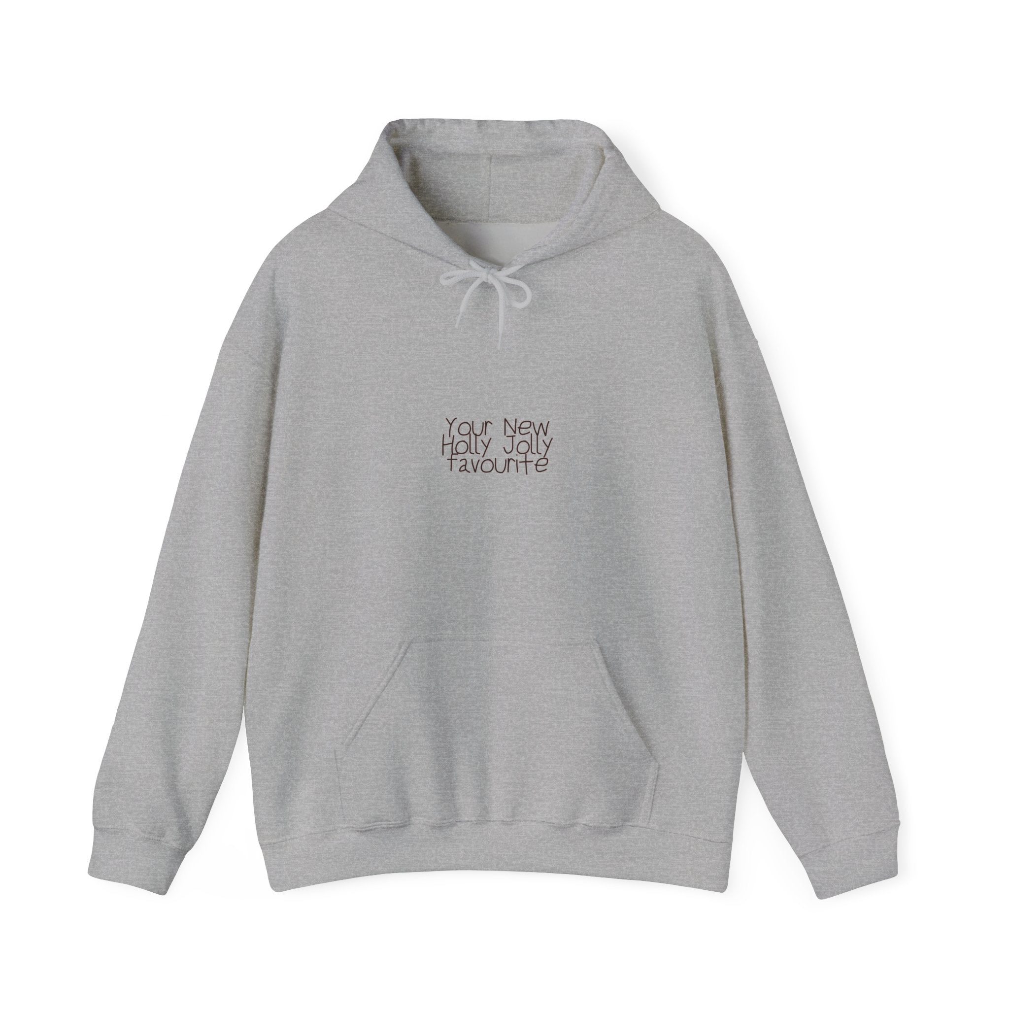 Gray hoodie with text 'Your New Holly Jolly Favourite' for unisex everyday wear