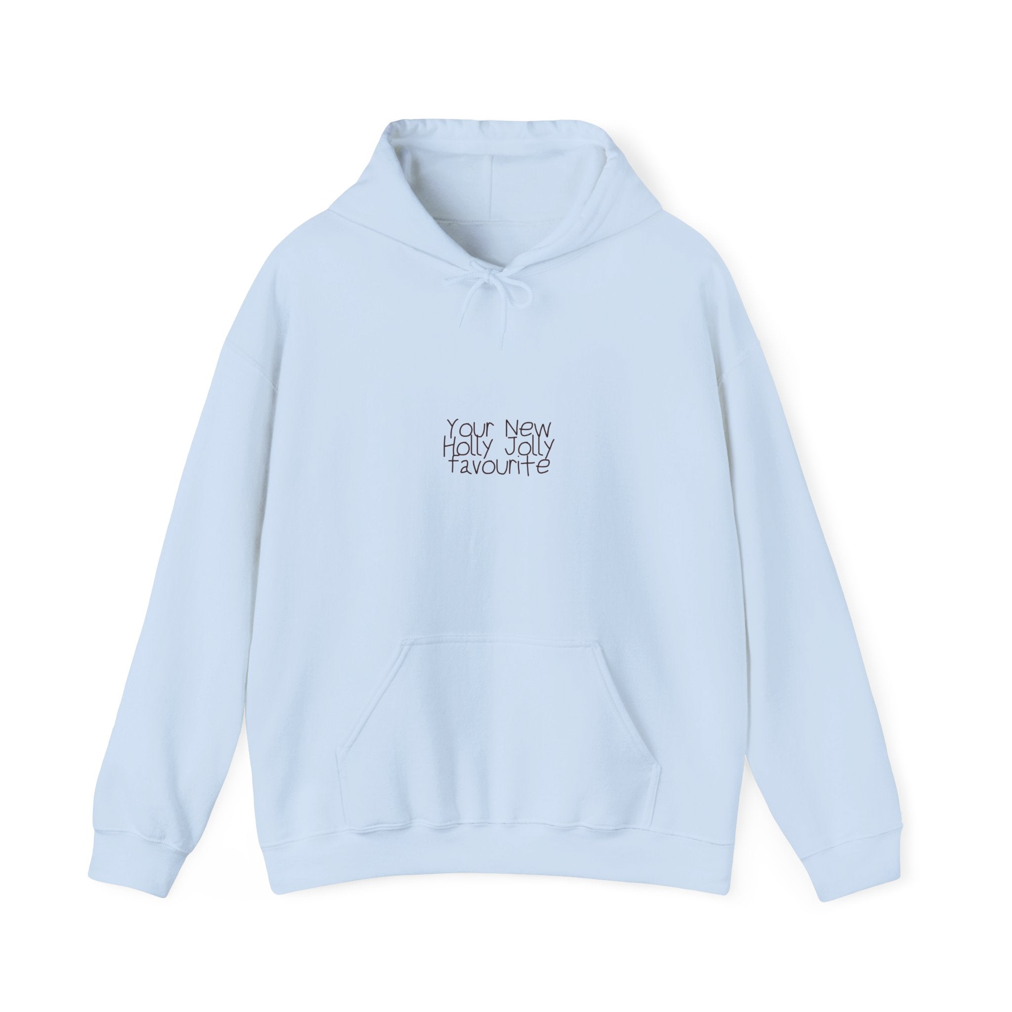 Light blue hoodie with text  your new holly jolly hoodie for unisex holiday hoodie