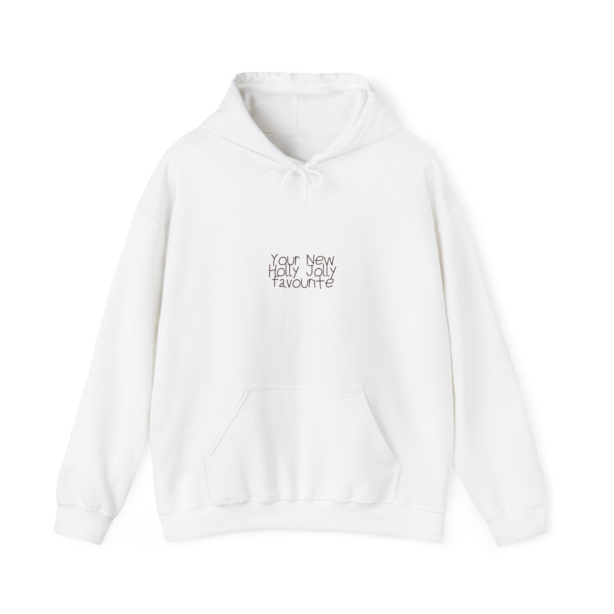 White hoodie with text 'Your New Holly Jolly Favourite' or holiday
