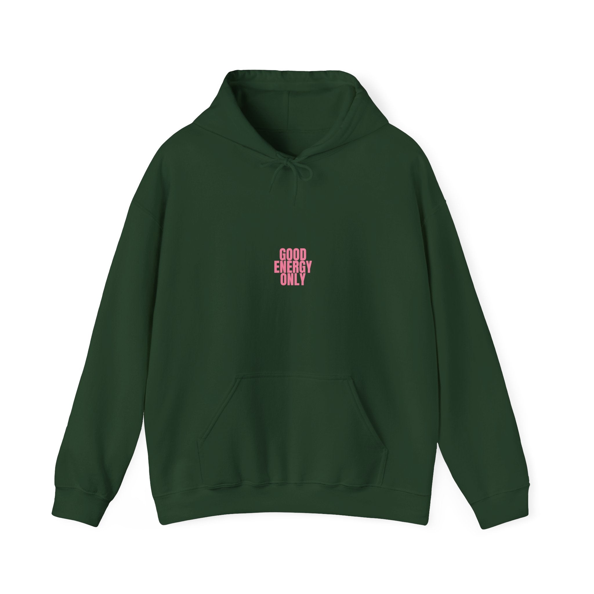 Unisex good energy only hoodie in dark green with casual wear