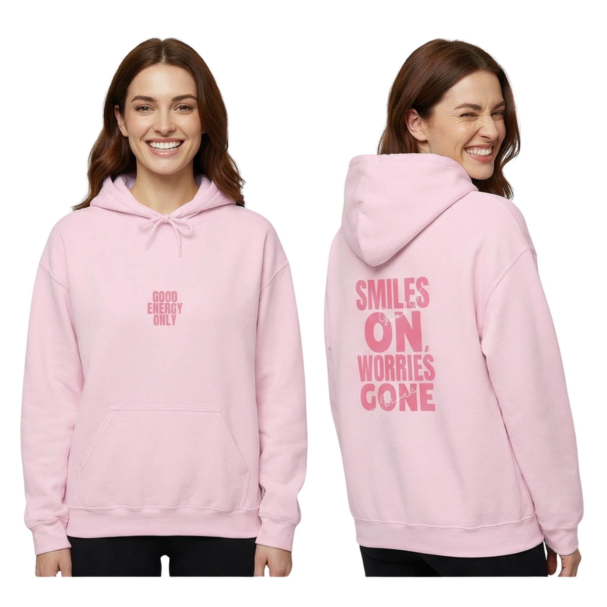 pink hoodie featuring large pink “Smiles On, Worries Gone” graphic for everyday wear