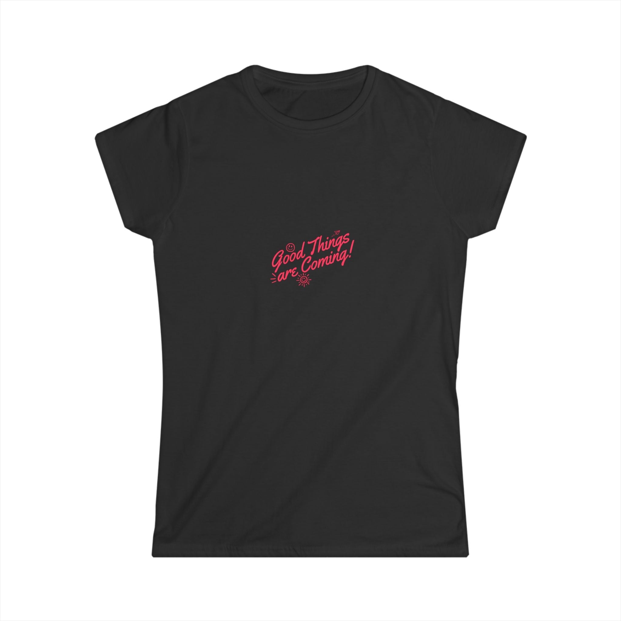 Front view of the “Good Things Are Coming” T-shirt with ribbed collar and double-needle hem