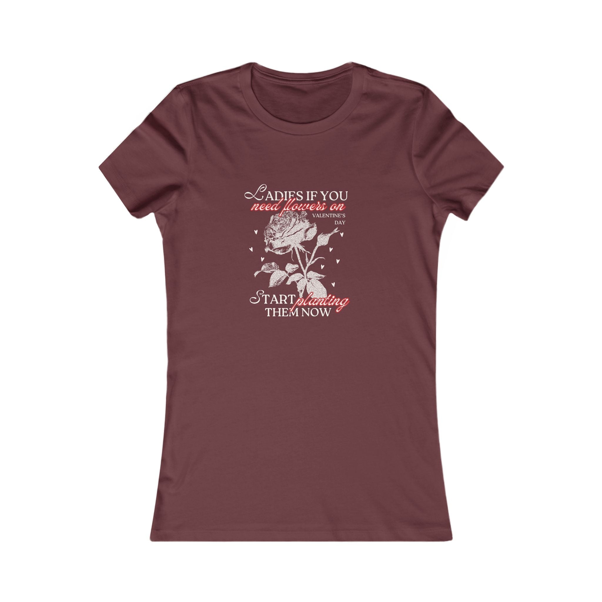 Women’s 'If You Need Flowers' maroon cotton T-Shirt with front floral graphic illustration
