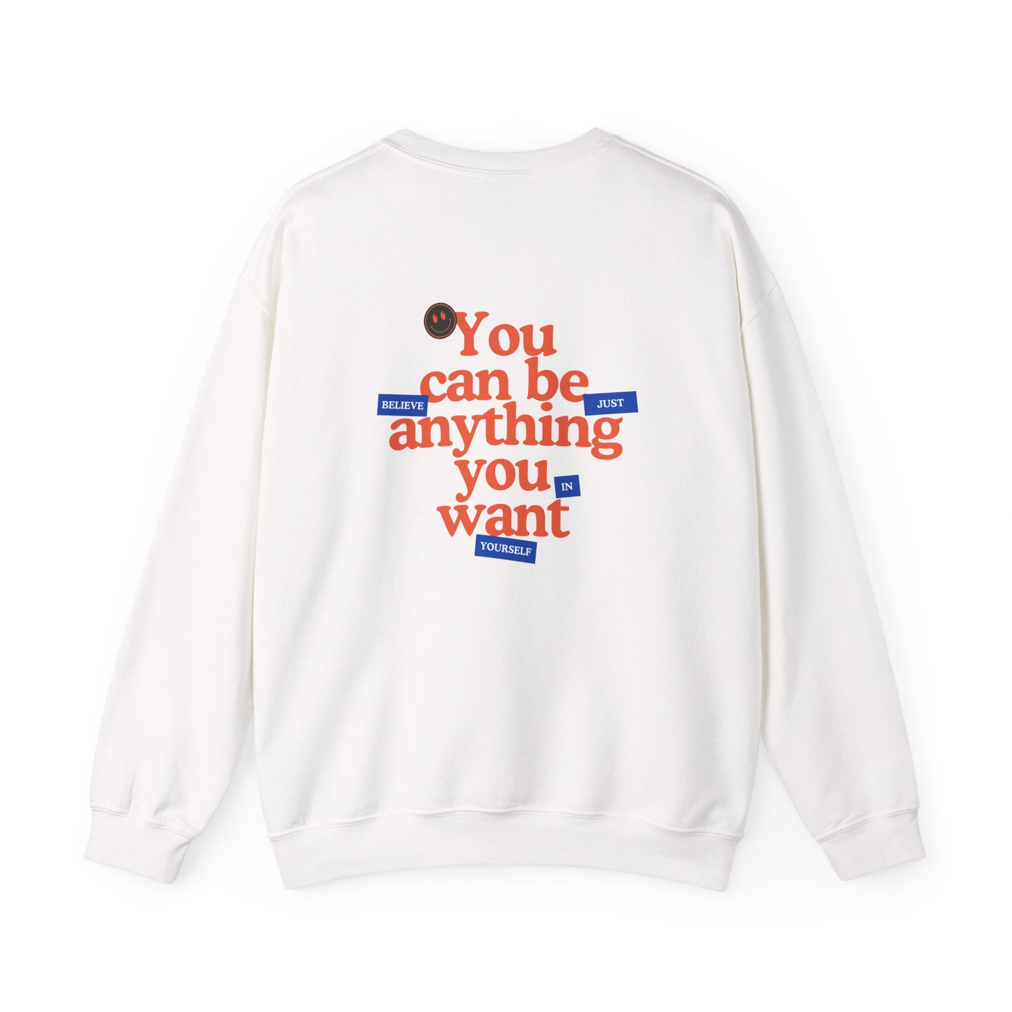 Women’s casual white sweatshirt featuring uplifting quote typography on the back